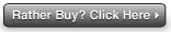 Rather Buy? Click here